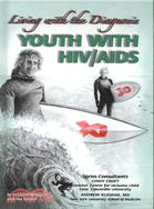 Youth with HIV/AIDS: Living With the Diagnosis