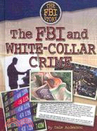 The FBI and White-Collar Crime