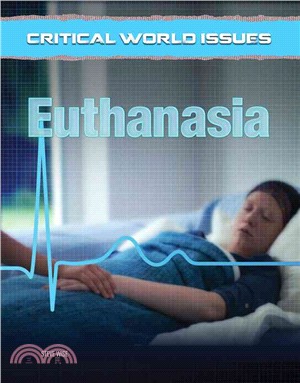 Critical World Issues: Euthanasia