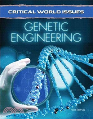 Critical World Issues: Genetic Engineering