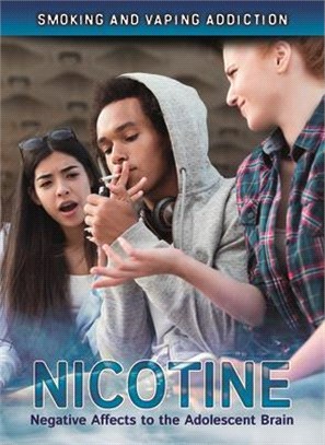 Nicotine: Negative Effects on the Adolescent Brain