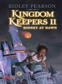 Kingdom Keepers II―Disney at Dawn
