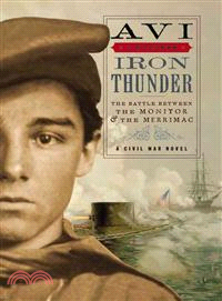 Iron Thunder ─ The Battle Between the Monitor & the Merrimac: A Civil War Novel