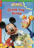 Over the River (Disney Early Readers)