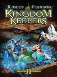 Kingdom Keepers.II,Disney at dawn /