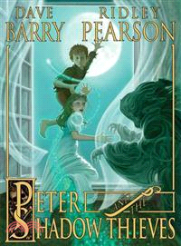 Peter and the Shadow Thieves (Peter and The Starcatchers)