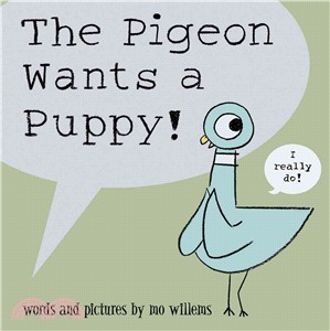 The Pigeon Wants a Puppy!