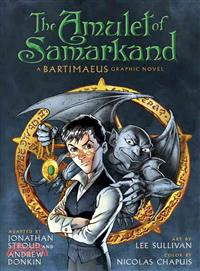The Amulet of Samarkand: A Bartimaeus Graphic Novel