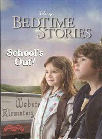 Bedtime stories.School's out...