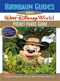 Birnbaum's Guides 2011 Walt Disney World Pocket Parks