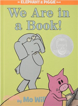 We Are in a Book! (An Elephant and Piggie Book)