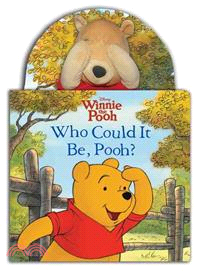 Who could it be, Pooh? /
