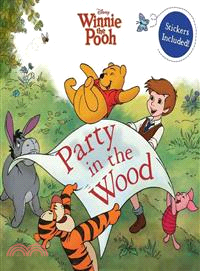 Winnie the Pooh: Party in the Wood [Paperback] 小熊維尼:森林派對(貼紙書)