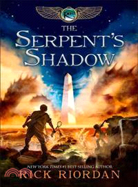 Kane Chronicles, The, Book Three The Serpent's Shadow (Kane Chronicles, The, Book Three)