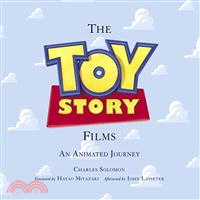The Toy Story Films―An Animated Journey