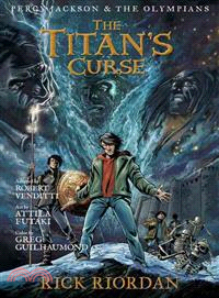 Percy Jackson and the Olympians The Titan's Curse: The Graphic Novel (Percy Jackson and the Olympians)