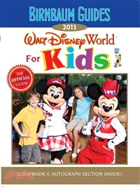 Birnbaum's Walt Disney World 2013 for Kids
