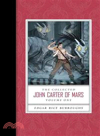 The Collected John Carter of Mars