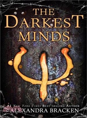 The Darkest Minds (A Darkest Minds Novel, Book 1)