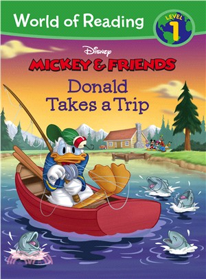 World of Reading: Mickey & Friends Donald Takes a Trip (Level 1)