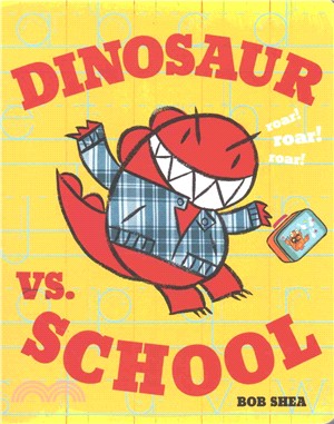 Dinosaur vs. school /