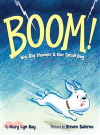Boom! ― Big, Big Thunder & One Small Dog