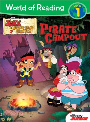 World of Reading: Jake and the Never Land Pirates Pirate Campout (Level 1)