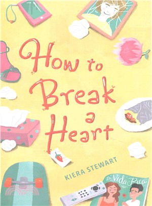 How to Break a Heart