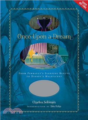 Once Upon A Dream ─ From Perrault's Sleeping Beauty to Disney's Maleficent