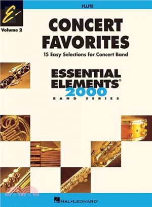 Concert Favorites ─ Flute: Band Arrangement Correlated with Essential Elements 2000 Band Method Book 1