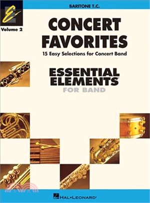 Concert Favorites ─ Baritone T.C.: Band Arrangements Correlated with Essential Elements 2000 Band Method Book 1