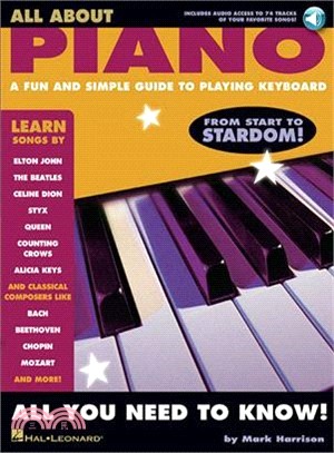 All About Piano ─ A Fun and Simple Guide To Playing Keyboard