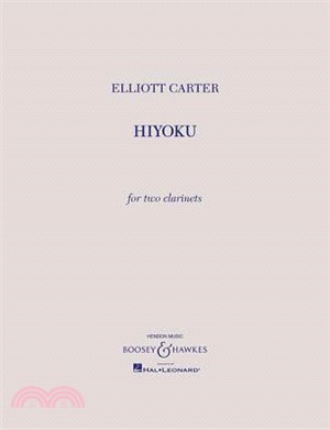 Elliott Carter ― Hiyoku, Two Clarinets