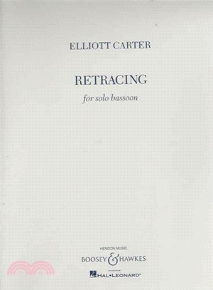 Elliott Carter ─ Retracing for Solo Bassoon