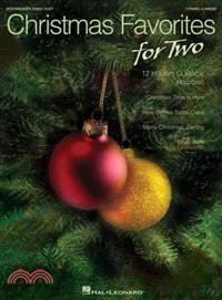 Christmas Favorites for Two ─ Intermediate Piano Duet: 1 Piano, 4 Hands