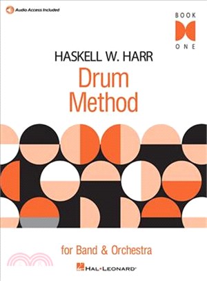 Haskell W. Harr Drum Method ─ For Band and Orchestra