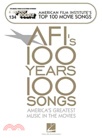 Afi's 100 Years 100 Songs ─ America's Greatest Music in the Movies