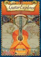 Guitar Explorer: A Guitarist's Guide to the Styles and Techniques of Ethnic Instruments from Around the World