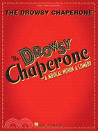 The Drowsy Chaperone ─ A Musical Within a Comedy