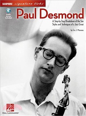 Paul Desmond ─ A Step-by-Step Breakdown of the Sax Styles and Techniques of a Jazz Great