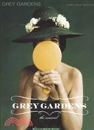 Grey Gardens ─ Piano/ Vocal Selections