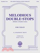 Melodious Double-stops Melodies En Doubles-cordes ─ For Violin, Complete Books 1 & 2