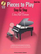 Pieces to Play Book 1: With Step by Btep
