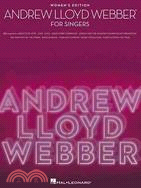 The Songs of Andrew Lloyd Webber: 30 Songs for Singers - Women's Edition