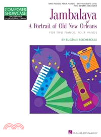 Jambalaya—A Portrait of Old New Orleans: For Two Pianos, Four Hands Intermediate Level