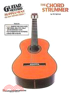 The Chord Strummer ─ Guitar Method Supplment to Any Method Book 1