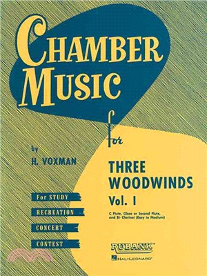 Chamber Music for Three Woodwinds ─ C Flute, Oboe Or Second Flute, and B Flat Clarinet (Easy to Medium)