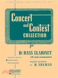 Concert and Contest Collections ─ For Bb Bass Clarinet with Piano Accompaniment