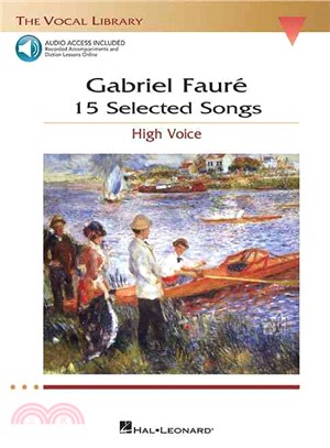 Gabriel Faure ─ 15 Selected Songs-High Voice