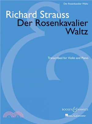 Der Rosenkavalier Waltz ─ Transcribed for Violin and Piano
